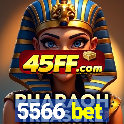 5566 bet